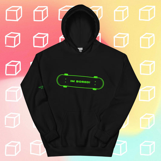 Im bored Hoodie